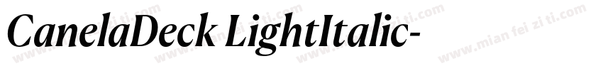 CanelaDeck LightItalic字体转换